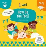 Cum te simți? - Sentimentul - How Do You Feel? - Feeling