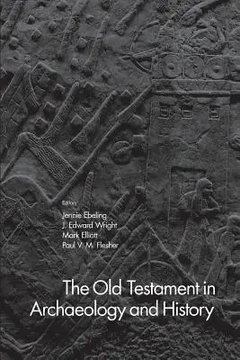 Vechiul Testament în arheologie și istorie - The Old Testament in Archaeology and History