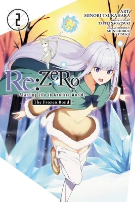 RE: Zero -Starting Life in Another World-, The Frozen Bond, Vol. 2 - RE: Zero -Starting Life in Another World-, the Frozen Bond, Vol. 2