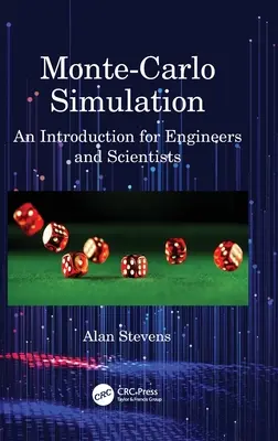 Simulare Monte-Carlo: O introducere pentru ingineri și oameni de știință - Monte-Carlo Simulation: An Introduction for Engineers and Scientists