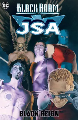 Black Adam/Jsa: Black Reign (Ediție nouă) - Black Adam/Jsa: Black Reign (New Edition)