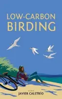 Păsări cu emisii reduse de carbon - Low-Carbon Birding