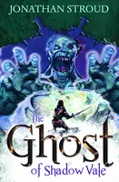 Fantoma din Shadow Vale - Ghost of Shadow Vale