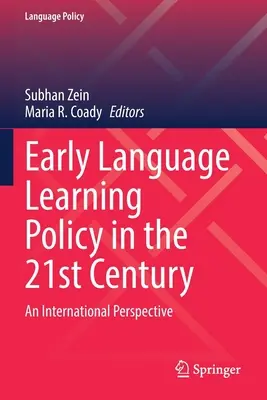 Politica de învățare timpurie a limbilor străine în secolul XXI: O perspectivă internațională - Early Language Learning Policy in the 21st Century: An International Perspective