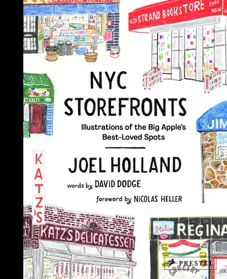 NYC Storefronts: Ilustrații ale celor mai iubite locuri din Big Apple - NYC Storefronts: Illustrations of the Big Apple's Best-Loved Spots