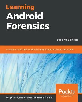 Învățarea Android Forensics - Learning Android Forensics