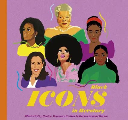 Icoane negre în Herstory: 50 de femei legendare - Black Icons in Herstory: 50 Legendary Women