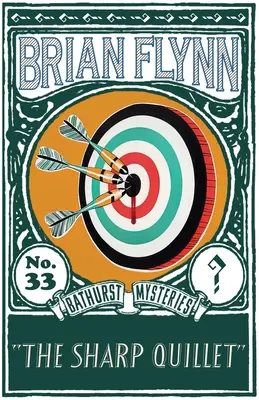 The Sharp Quillet: Un mister Anthony Bathurst - The Sharp Quillet: An Anthony Bathurst Mystery