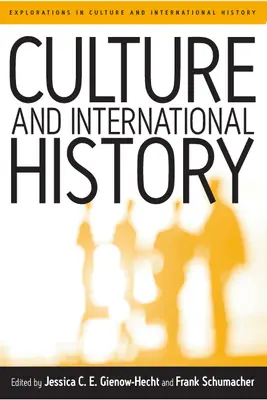 Cultură și istorie internațională - Culture and International History