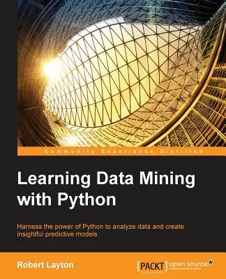Învățarea mineritului de date cu Python - Learning Data Mining with Python