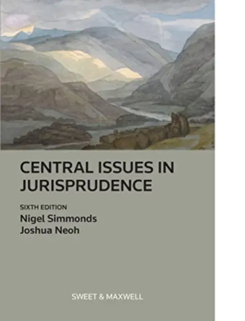 Probleme centrale în jurisprudență - Justiție, lege și drepturi - Central Issues in Jurisprudence - Justice, Law and Rights
