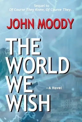 Lumea pe care ne-o dorim - The World We Wish