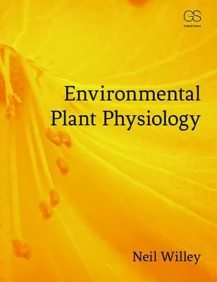 Fiziologia plantelor de mediu - Environmental Plant Physiology