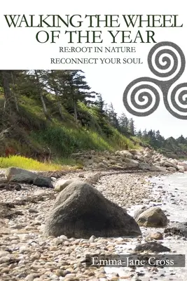 Mersul pe roata anului (Walking The Wheel of The Year) - Walking The Wheel of The Year