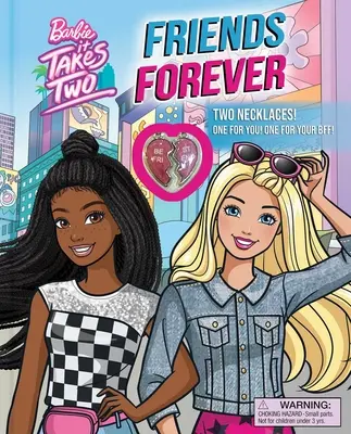 Barbie: It Takes Two: Friends Forever: Carte cu 2 coliere! - Barbie: It Takes Two: Friends Forever: Book with 2 Necklaces!