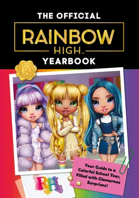 Rainbow High: Anuarul oficial - Rainbow High: The Official Yearbook