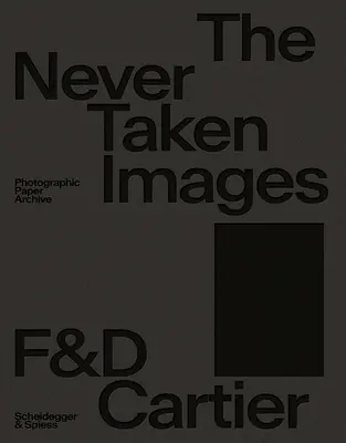 Imaginile niciodată luate: Arhiva de hârtie fotografică - The Never Taken Images: Photographic Paper Archive