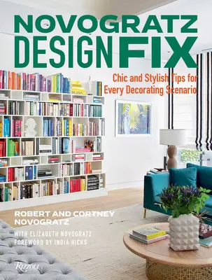 Novogratz Design Fix: Sfaturi elegante și stilate pentru fiecare scenariu de decorare - Novogratz Design Fix: Chic and Stylish Tips for Every Decorating Scenario