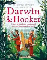 Kew: Darwin și Hooker - O poveste de prietenie, curiozitate și descoperire care a schimbat lumea - Kew: Darwin and Hooker - A story of friendship, curiosity and discovery that changed the world