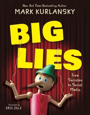 Minciuni mari: De la Socrate la social media - Big Lies: From Socrates to Social Media