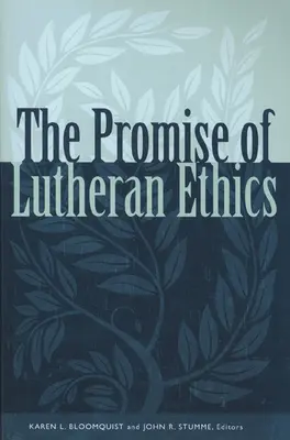 Promisiunea eticii luterane - Promise of Lutheran Ethics