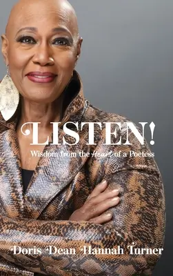 Ascultă! Înțelepciune din inima unei poete - Listen!: Wisdom from the Heart of a Poetess
