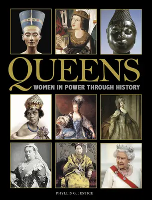 Regine: Femeile la putere de-a lungul istoriei - Queens: Women in Power Through History