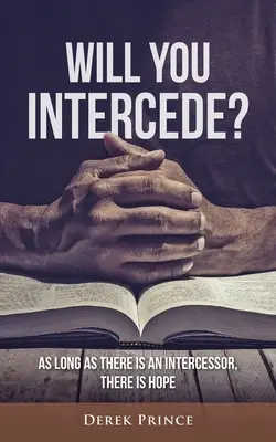 Vei interveni? - Will You Intercede?