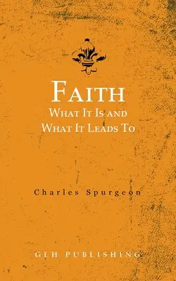 Credința: What It Is and What It Leads To - Faith: What It Is and What It Leads To