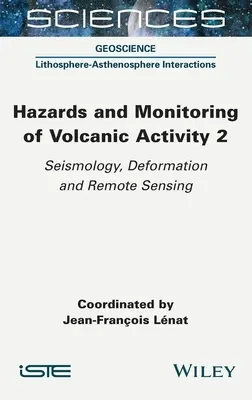 Riscurile și monitorizarea activității vulcanice 2 - Hazards and Monitoring of Volcanic Activity 2