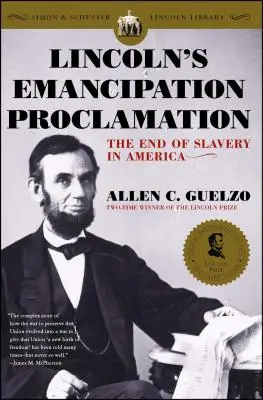 Proclamația de emancipare a lui Lincoln: Sfârșitul sclaviei în America - Lincoln's Emancipation Proclamation: The End of Slavery in America