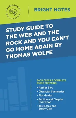 Ghid de studiu la The Web and the Rock și You Can't Go Home Again de Thomas Wolfe - Study Guide to The Web and the Rock and You Can't Go Home Again by Thomas Wolfe