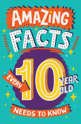 Fapte uimitoare pe care fiecare copil de 10 ani trebuie să le știe - Amazing Facts Every 10 Year Old Needs to Know