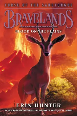 Bravelands: Blestemul limbii de nisip #3: Sânge pe câmpii - Bravelands: Curse of the Sandtongue #3: Blood on the Plains