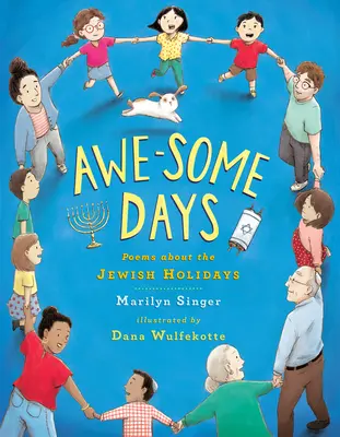 Awe-Some Days: Poezii despre sărbătorile evreiești - Awe-Some Days: Poems about the Jewish Holidays