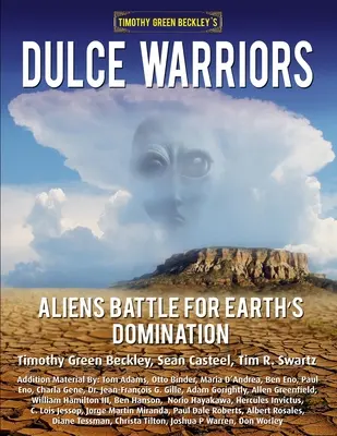 Dulce Warriors: Extratereștrii luptă pentru dominația Pământului - Dulce Warriors: Aliens Battle for Earth's Domination