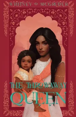 Regina aruncată - The Throwaway Queen