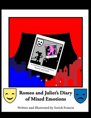 Jurnalul emoțiilor amestecate al lui Romeo și al Julietei (Romeo and Juliet's Diary of Mixed Emotions) - Romeo and Juliet's Diary of Mixed Emotions