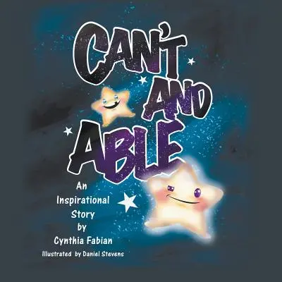 Can't și Able: O poveste inspirațională - Can't and Able: An Inspirational Story