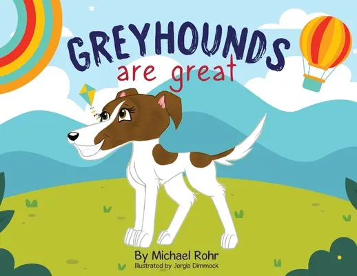 Greyhounds Are Great