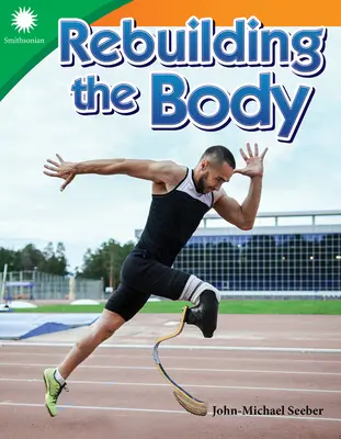 Reconstrucția corpului - Rebuilding the Body