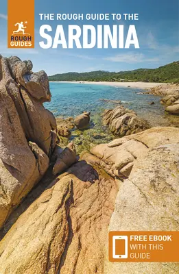 The Rough Guide to Sardinia (Ghid de călătorie cu Free Ebook) - The Rough Guide to Sardinia (Travel Guide with Free Ebook)