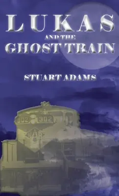 Lukas și trenul fantomă - Lukas and the Ghost Train