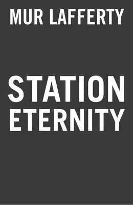 Stația Eternitate - Station Eternity