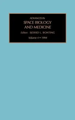 Avansuri în biologia și medicina spațială: Volume 4 - Advances in Space Biology and Medicine: Volume 4