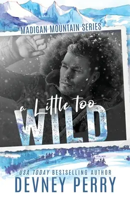 Un pic prea sălbatic - A Little Too Wild