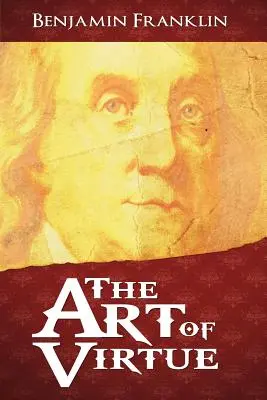Arta virtuții (The Art of Virtue) - The Art of Virtue