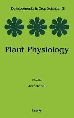Fiziologia plantelor: Volumul 21 - Plant Physiology: Volume 21