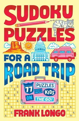 Sudoku Puzzles for the Weekend: Relaxează-te și relaxează-te cu 77 de puzzle-uri provocatoare - Sudoku Puzzles for the Weekend: Relax & Kick Back with 77 Challenging Puzzles