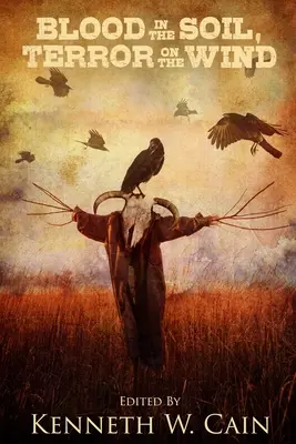 Sânge în sol, teroare în vânt (Blood in the Soil, Terror on the Wind) - Blood in the Soil, Terror on the Wind